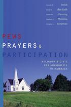 Cover of: Pews, prayers, and participation: religion and civic responsibility in America
