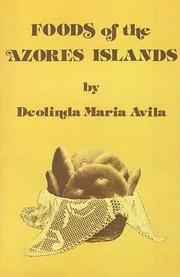 Foods of the Azores Islands by Deolinda Maria Avila