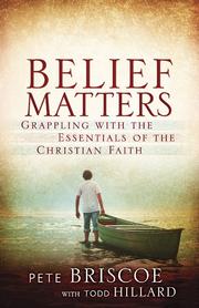 Cover of: Belief matters by Pete Briscoe