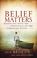 Cover of: Belief matters