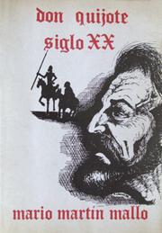 Don Quijote, siglo XX by Mario Martín Mallo