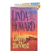 Cover of: A Lady of the West by Linda Howard