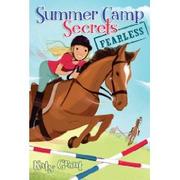 Fearless (Summer Camp Secrets) by Katy Grant