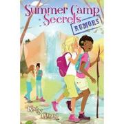 Rumors (Summer Camp Secrets) by Katy Grant