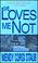 Cover of: She Loves Me Not