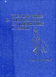 Cover of: Working dress in colonial and Revolutionary America