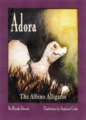 Cover of: Adora the Albino Alligator