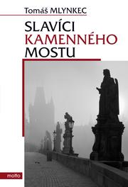 Cover of: Slavíci Kamenného mostu