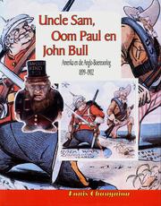 Cover of: Uncle Sam, Oom Paul en John Bull: Amerika en die Anglo-Boereoorlog, 1899-1902