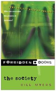 Cover of: The Society (Forbidden Doors Series #1) by Bill Myers