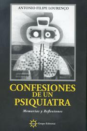 Confesiones de un psiquiatra by Antonio F. Lourenço