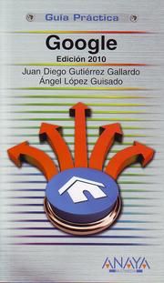 Cover of: Google (Edición 2010) (Guía práctica) by 