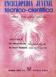 Enciclopedia Juvenil Técnico Científica Codex by Cockcroft, John Sir, Chadwick, James Sir