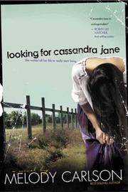 Cover of: Looking for Cassandra Jane by Melody Carlson