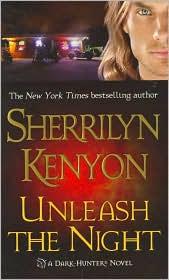 Cover of: Unleash the Night (A Dark-Hunter Novel, Book 9)