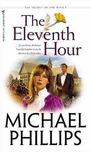 Cover of: Eleventh Hour (Secret of the Rose, 1)
