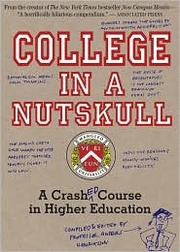 Cover of: College in a Nutskull: A Crashed Course in Higher Education