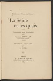 Cover of: La  Seine et les quais. by Gabriel Hanotaux
