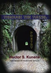 Through the Tunnel by Hector Kunene