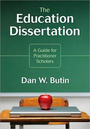 Cover of: The Education Dissertation: a guide for practitioner scholars