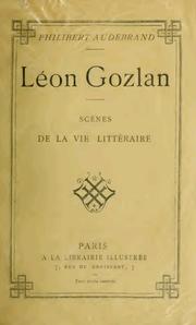 Cover of: Léon Gozlan by Philibert Audebrand