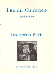 Cover of: Literair omreizen by Boudewijn Büch