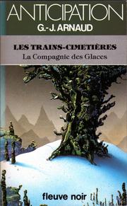 Cover of: Les trains-cimetières: La Compagnie des Glaces XXI