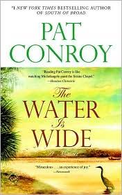 Cover of: The Water is Wide by Pat Conroy