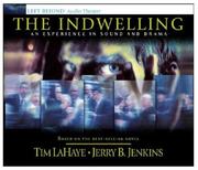 Cover of: The Indwelling by Tim F. LaHaye, Jerry B. Jenkins