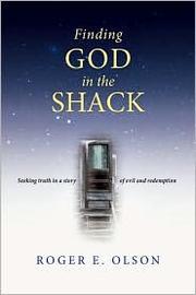 Cover of: Finding God in The shack: seeking truth in a story of evil and redemption