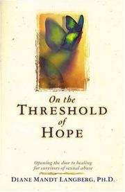 Cover of: On the threshold of hope: opening the door to hope and healing for survivors of sexual abuse