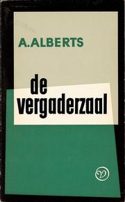 Cover of: De vergaderzaal by Albert Alberts