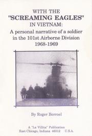 Cover of: With the "Screaming Eagles" in Vietnam: a personal narrative of a soldier in the 101st Airborne Division, 1968-1969