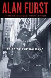 Cover of: Spies of the Balkans by Alan Furst