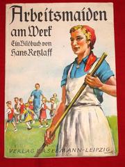 Cover of: Arbeitsmaiden am Werk by Hans Retzlaff