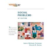 Social Problems by James William Coleman, Harold R. Kerbo