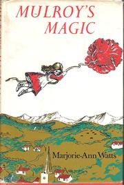 Mulroy's magic by Marjorie-Ann Watts
