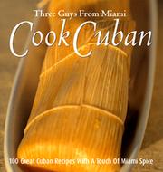 Cover of: Three Guys from Miami Cook Cuban by 