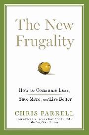 The new frugality by Chris Farrell