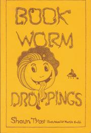 Cover of: Book-worm droppings by Shaun Tyas