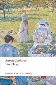 Cover of: Five plays by Антон Павлович Чехов, Антон Павлович Чехов