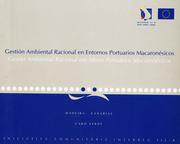 Cover of: Gestión ambiental racional en entornos portuarios macaronésicos: Gestão ambiental racional em meios portuários macaronésicos : Madeira, Canárias, Cabo Verde