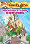 Cover of: Geronimo Stilton, secret agent
