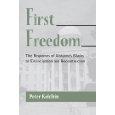 Cover of: First freedom | Peter Kolchin