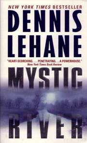 Cover of: Mystic river by Dennis Lehane