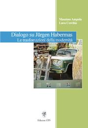 Cover of: Dialogo su Jürgen Habermas: Le trasformazioni della modernità