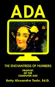 Cover of: Ada, the enchantress of numbers by Ada Lovelace, Betty A. Toole, Ada Lovelace