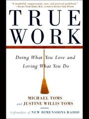 Cover of: True Work by Justine Willis Toms