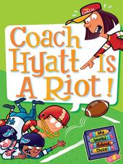 Cover of: Coach Hyatt Is a Riot! by Dan Gutman