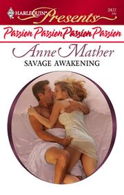 Cover of: Savage Awakening by Anne Mather, Anne Mather